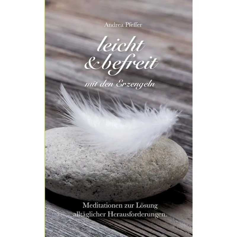 leicht & befreit mit den Erzengeln