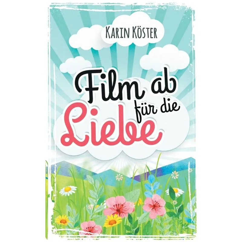 Film ab für die Liebe