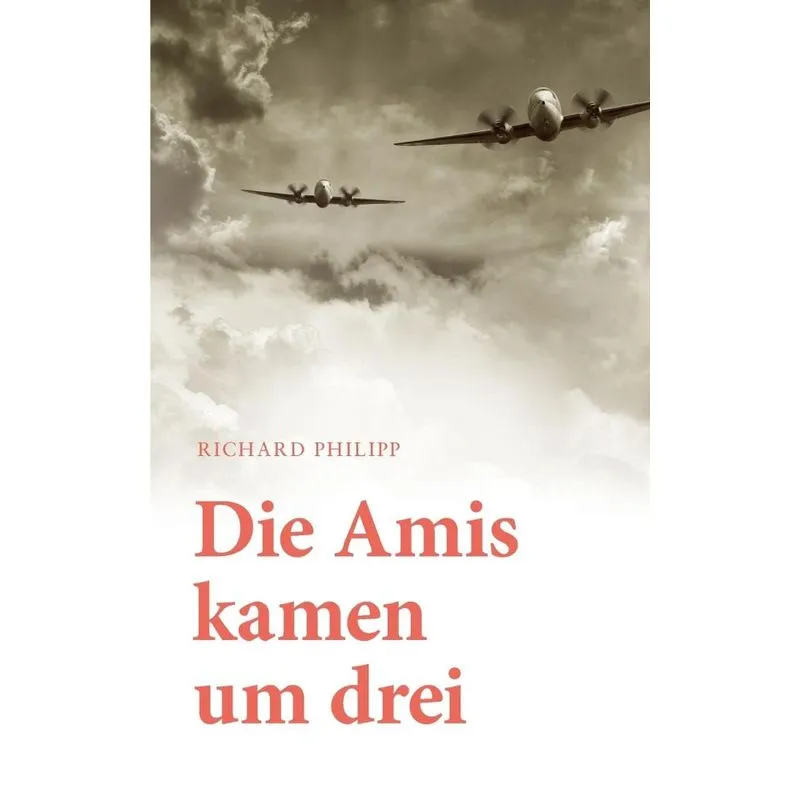 Die Amis kamen um Drei