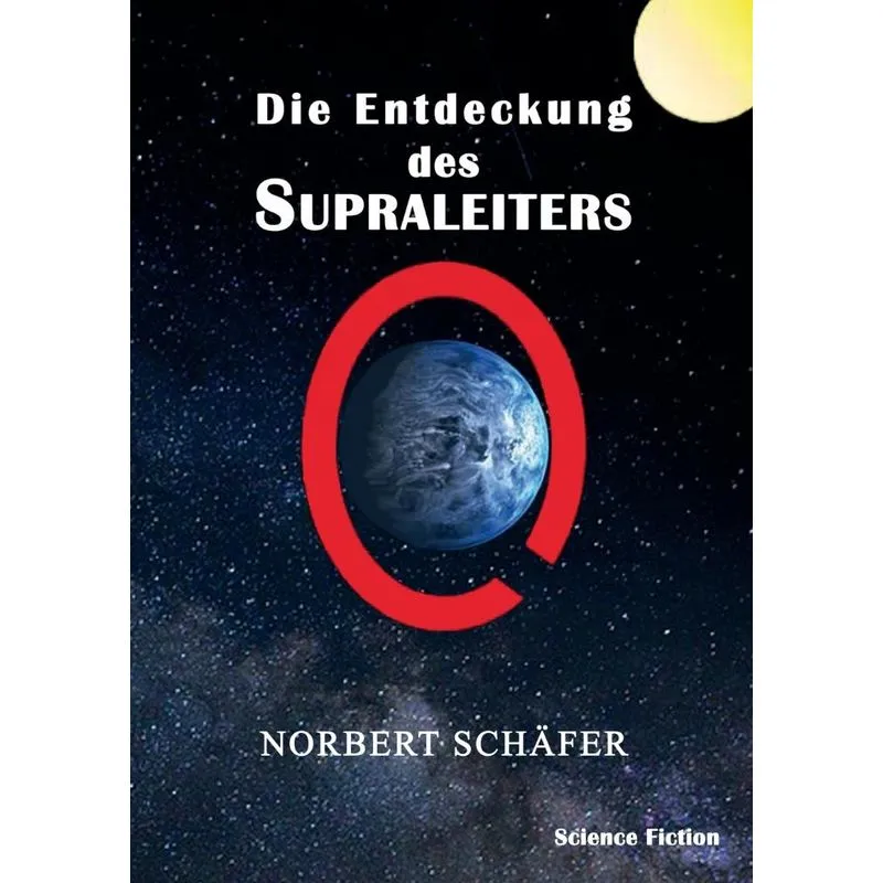 Die Entdeckung des Supraleiters