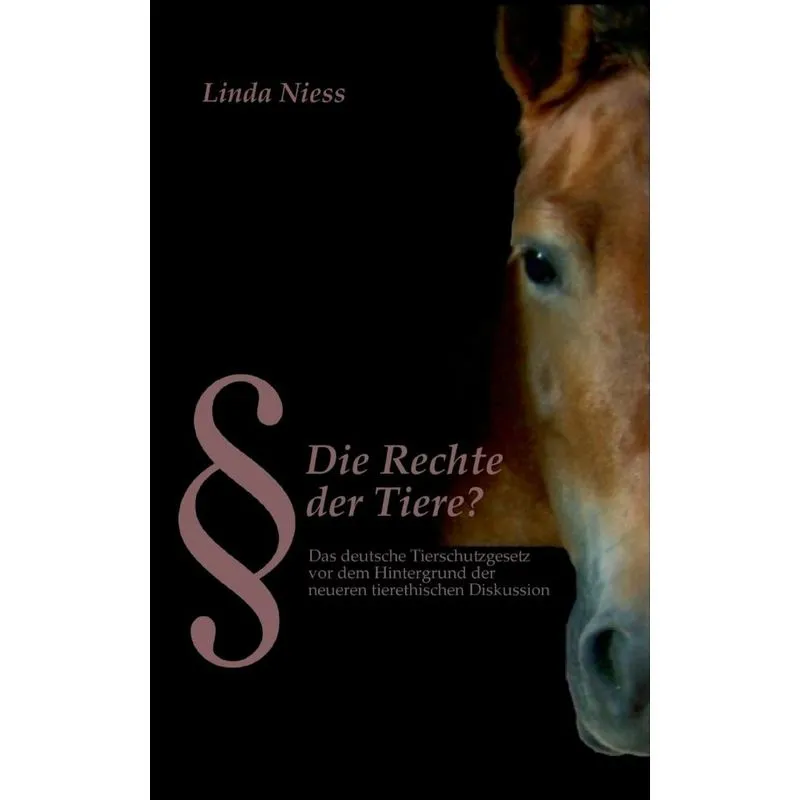 Die Rechte der Tiere?