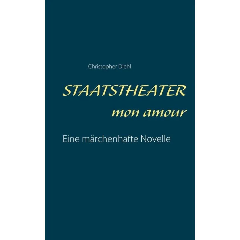 Staatstheater mon amour