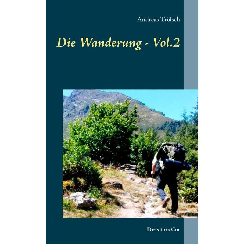 Die Wanderung - Vol.2
