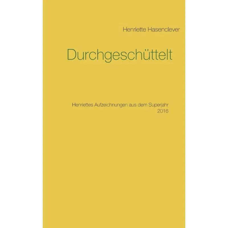 Durchgeschüttelt