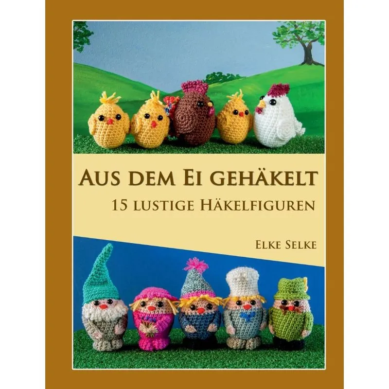 Aus dem Ei gehäkelt