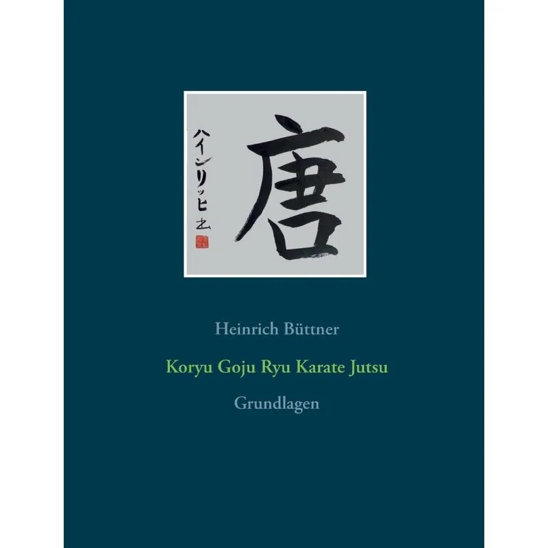 Koryu Goju Ryu Karate Jutsu