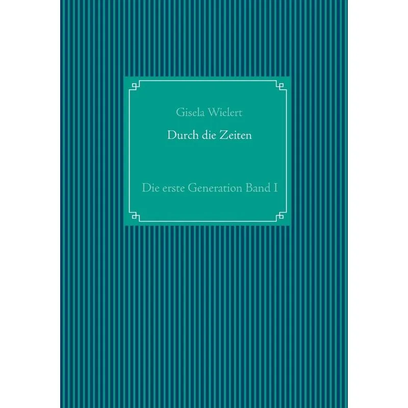 Durch die Zeiten