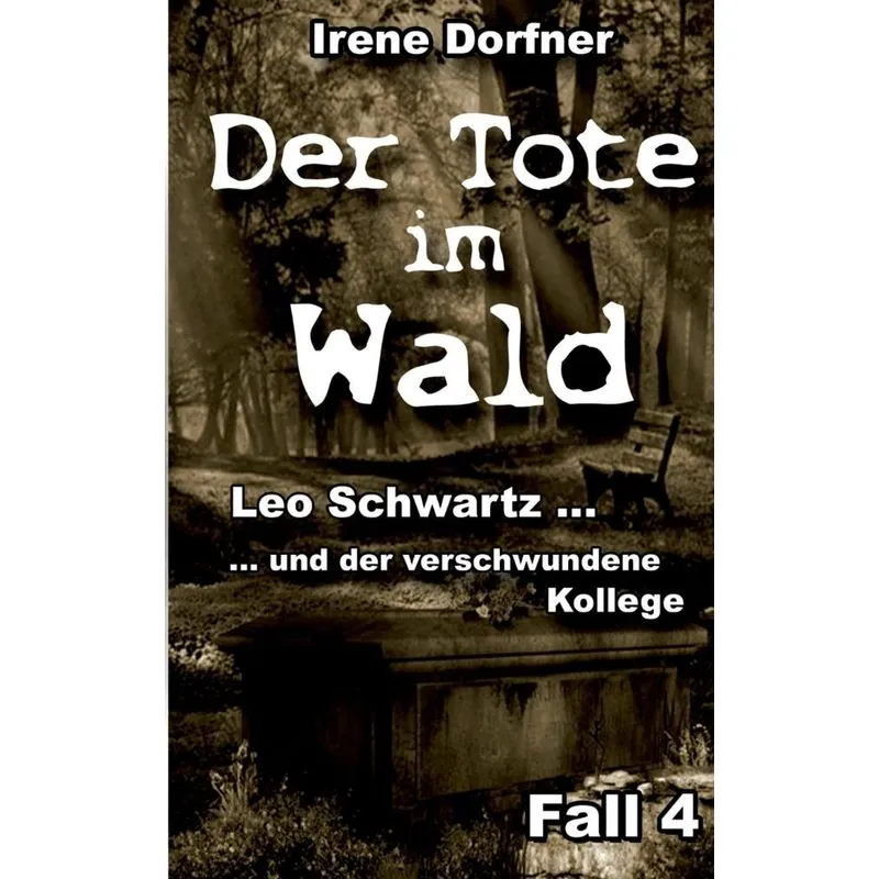 Der Tote im Wald