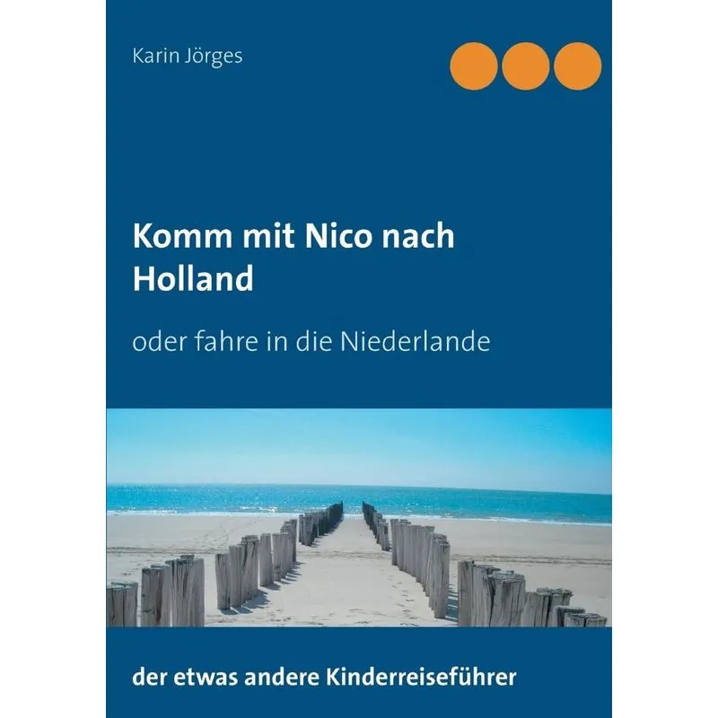 Komm mit Nico nach Holland