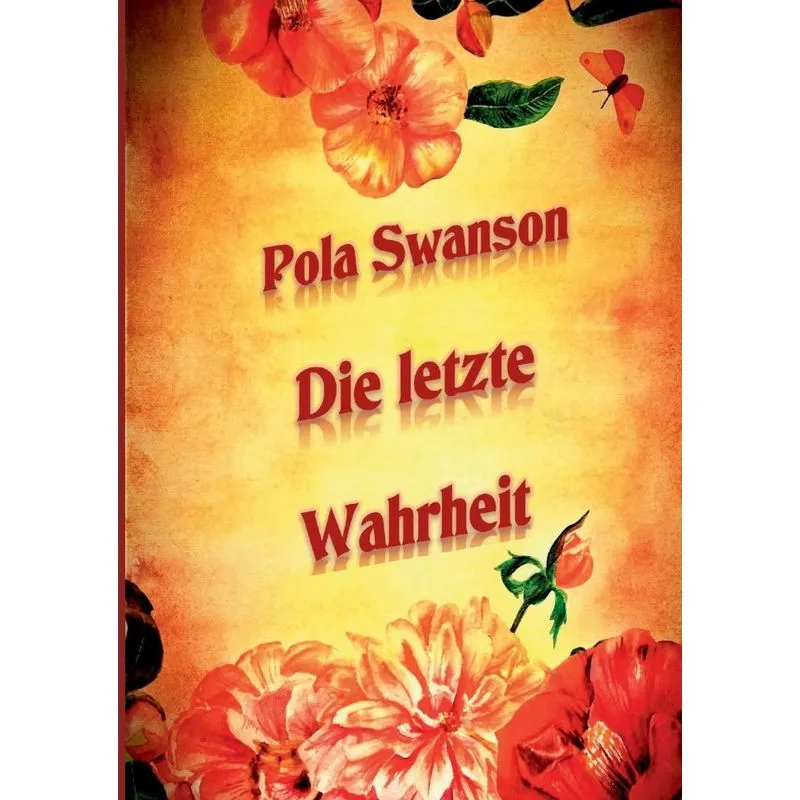 Die letzte Wahrheit