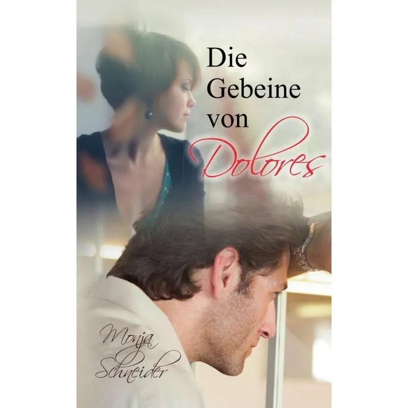 Die Gebeine von Dolores
