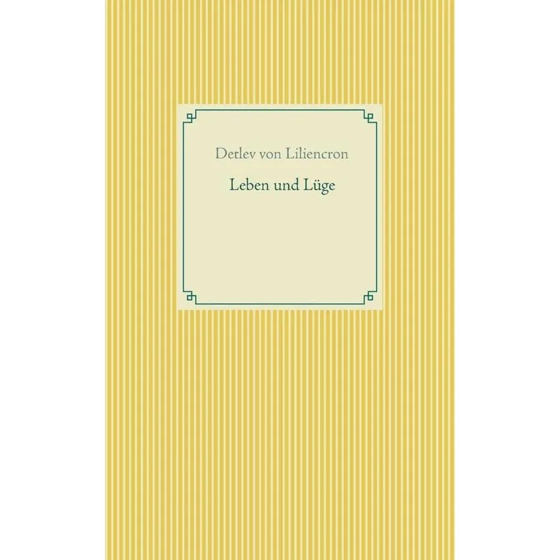 Leben und Lüge