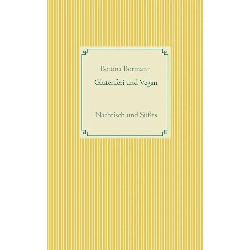 Glutenfrei und vegan