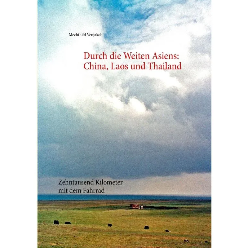 Durch die Weiten Asiens