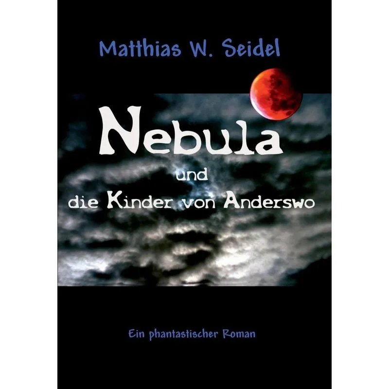 Nebula und die Kinder von Anderswo