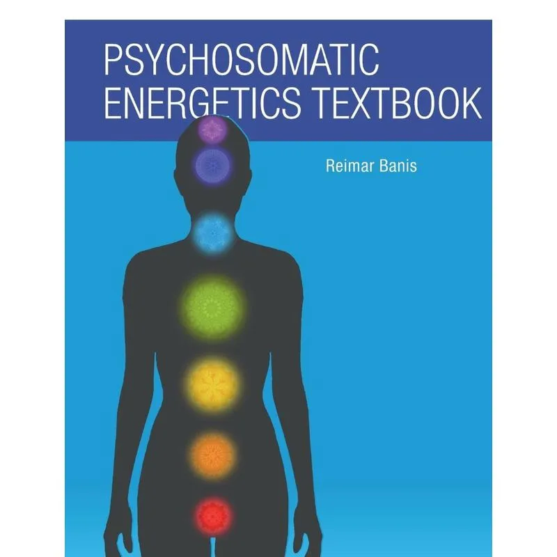 Psychosomatic Energetics Textbook