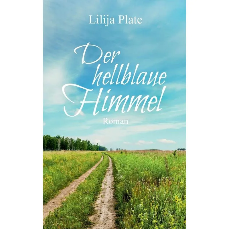 Der hellblaue Himmel