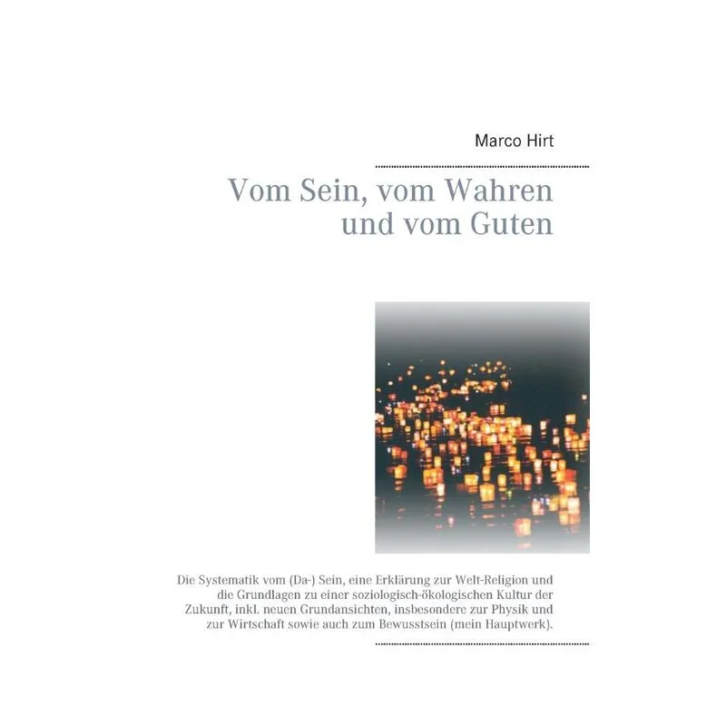 Vom Sein, vom Wahren und vom Guten