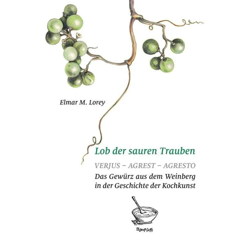 Lob der sauren Trauben