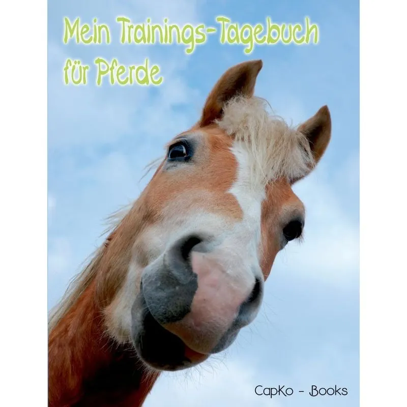 Mein Trainings-Tagebuch für Pferde