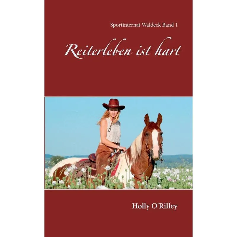 Reiterleben ist hart