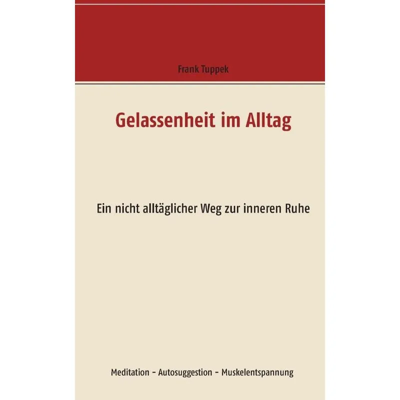 Gelassenheit im Alltag