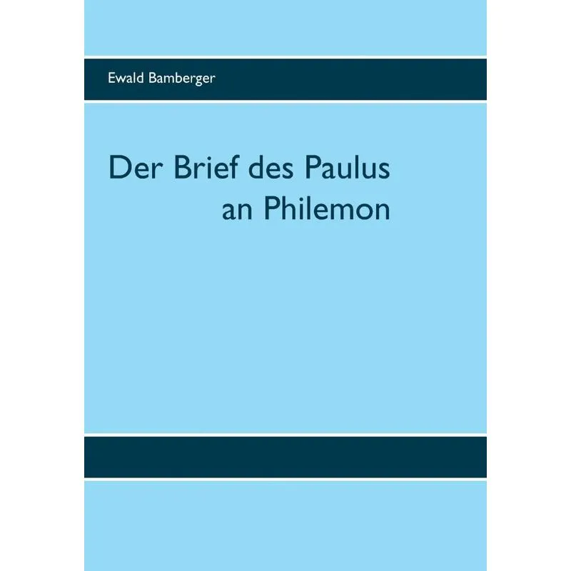 Der Brief des Paulus an Philemon
