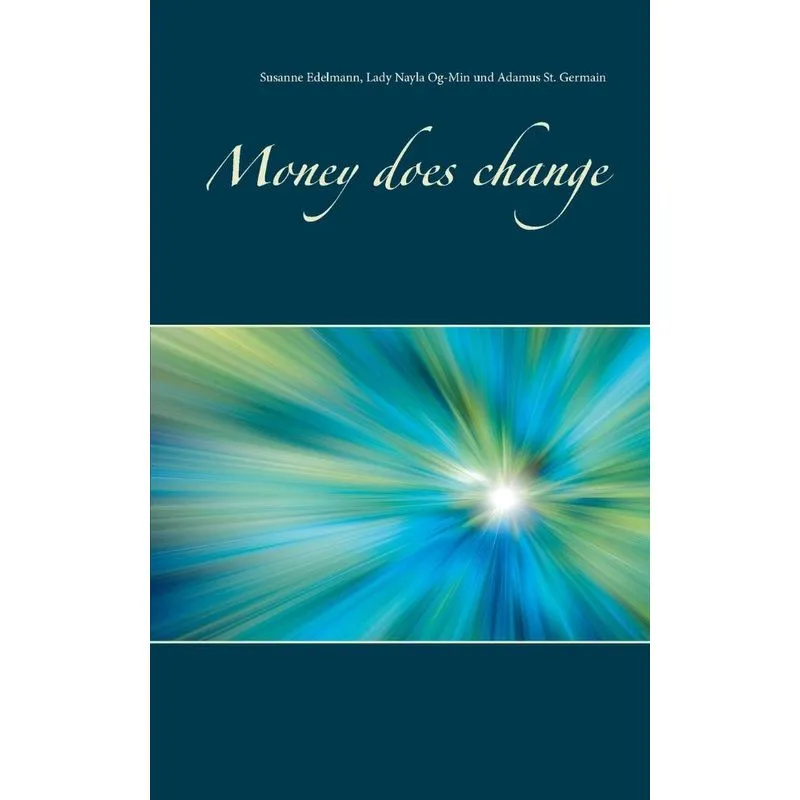 Money does change