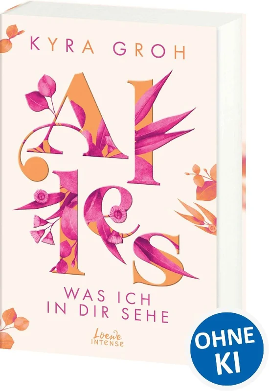 Alles, was ich in dir sehe (Alles-Trilogie, Band 1)