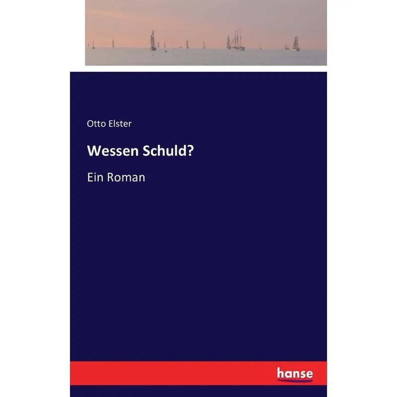 Wessen Schuld?
