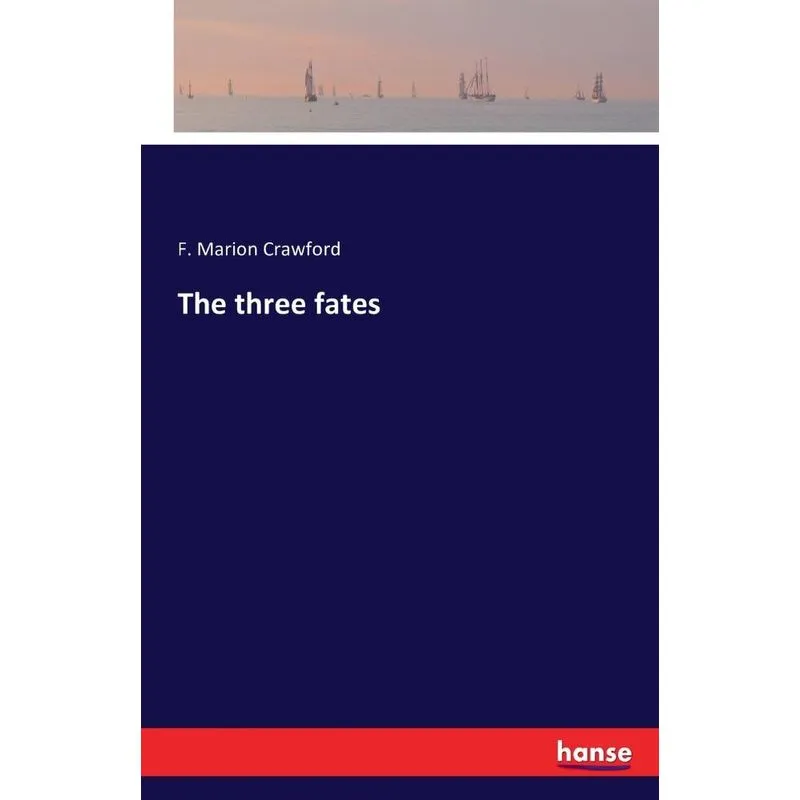 The three fates