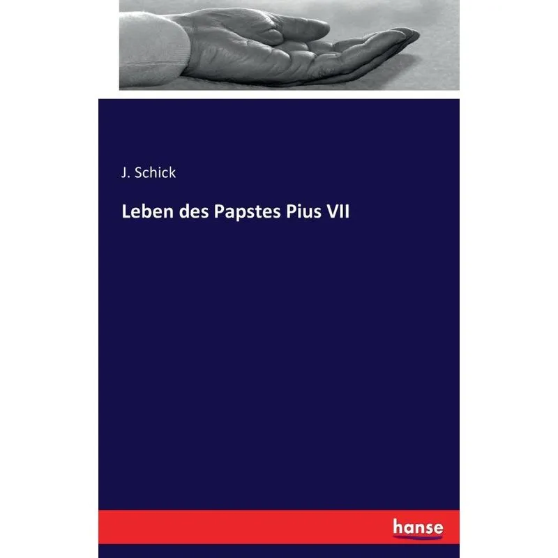 Leben des Papstes Pius VII