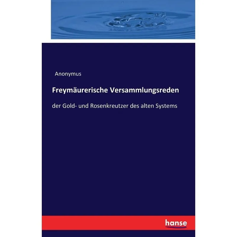 Freymäurerische Versammlungsreden