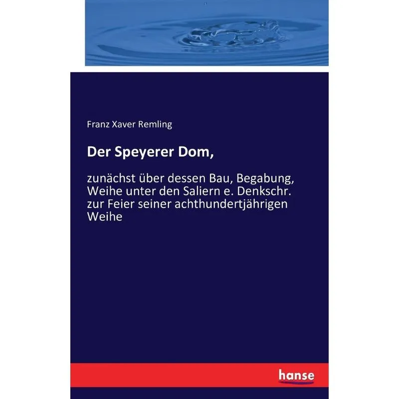 Der Speyerer Dom,