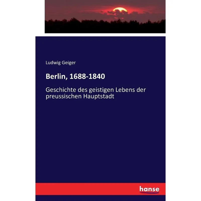 Berlin, 1688-1840