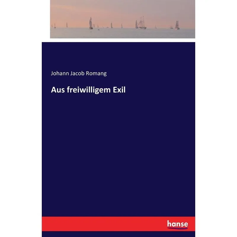 Aus freiwilligem Exil
