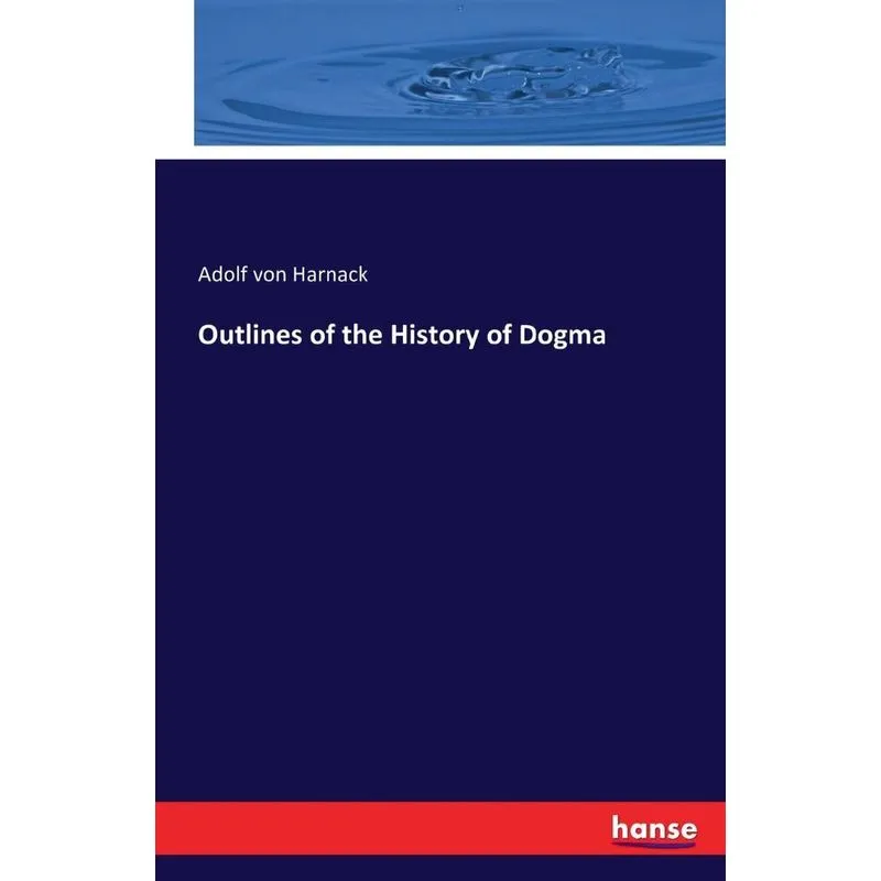 Outlines of the History of Dogma