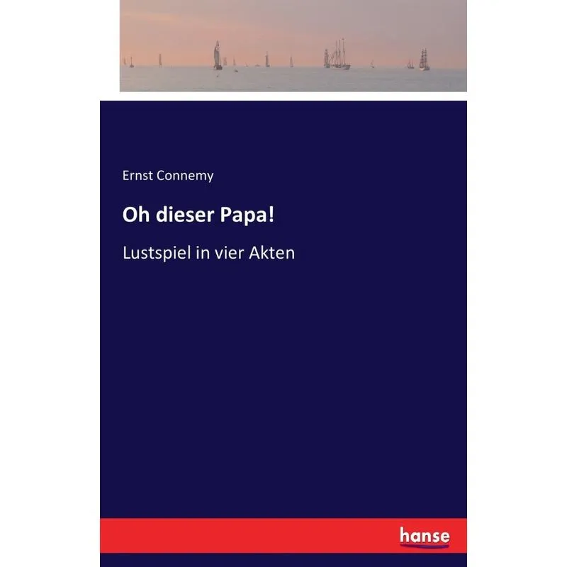 Oh dieser Papa!