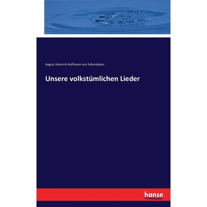 Unsere volkstümlichen Lieder