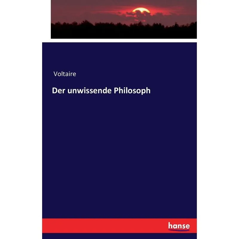 Der unwissende Philosoph