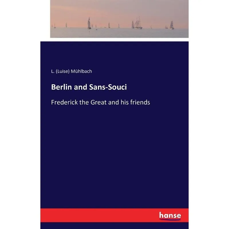Berlin and Sans-Souci