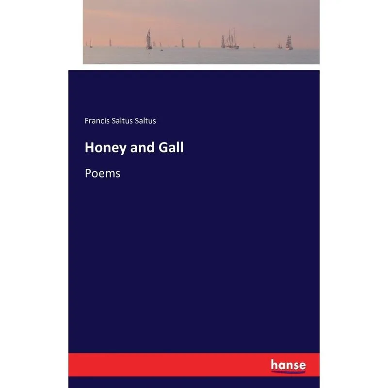Honey and Gall