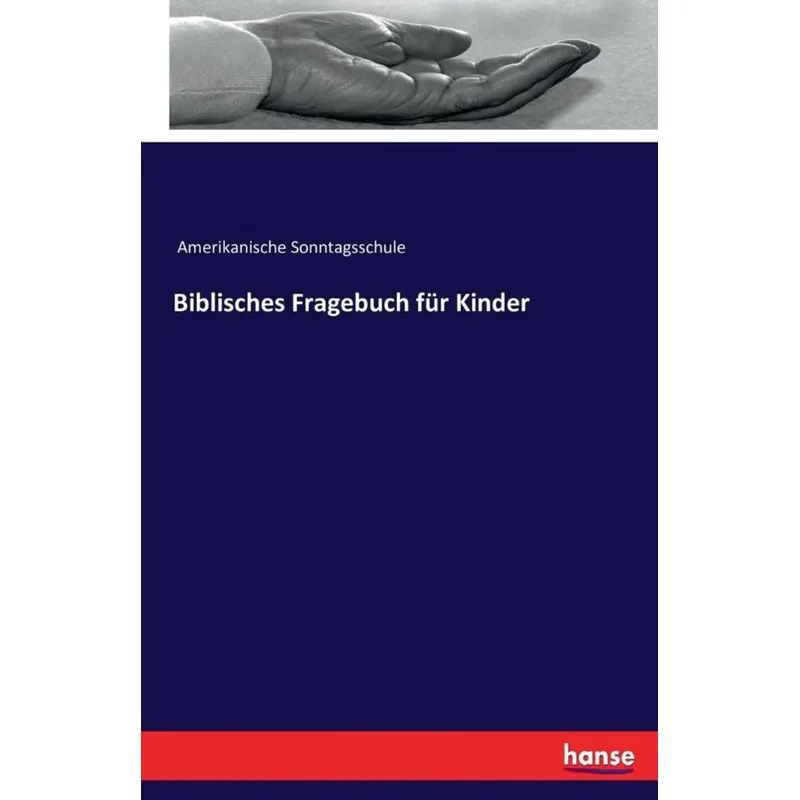 Biblisches Fragebuch für Kinder