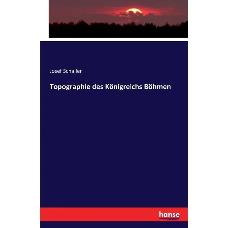 Topographie des Königreichs Böhmen