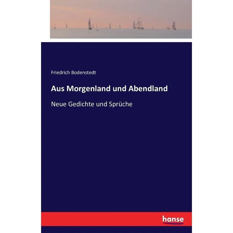 Aus Morgenland und Abendland