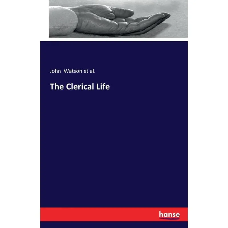 The Clerical Life