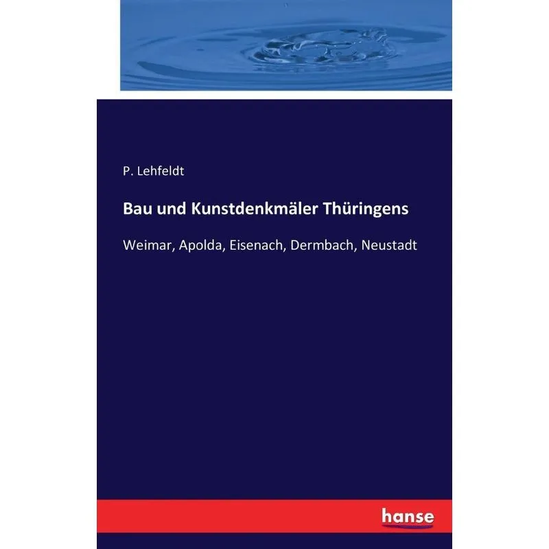 Bau und Kunstdenkmäler Thüringens