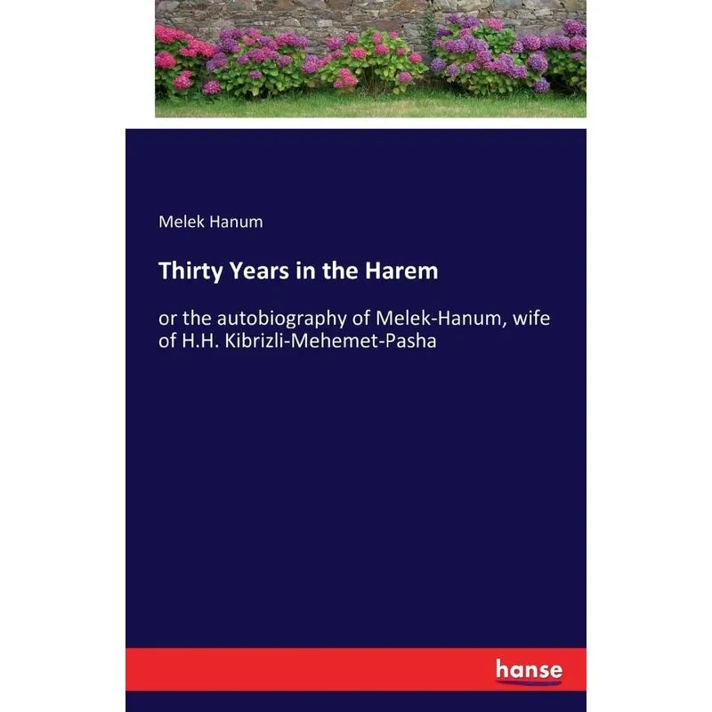 Thirty Years in the Harem