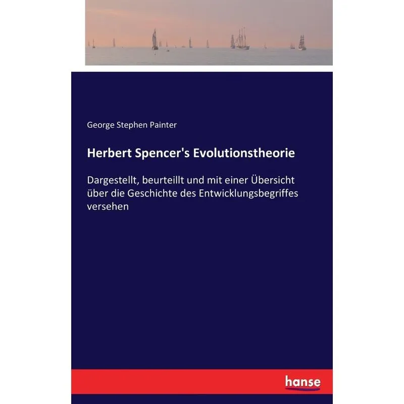 Herbert Spencers Evolutionstheorie