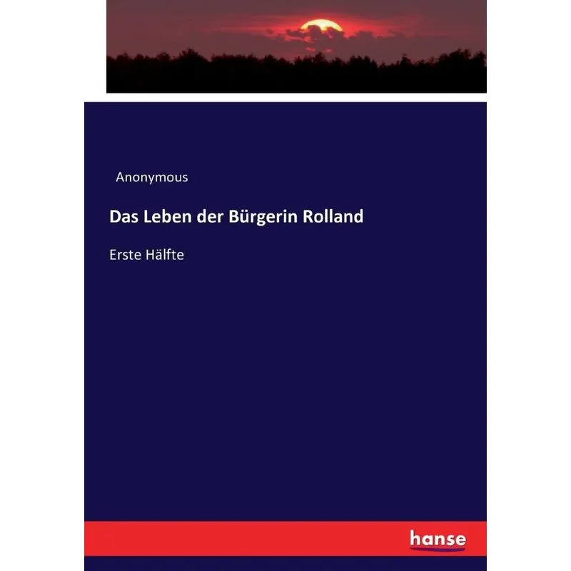 Das Leben der Bürgerin Rolland